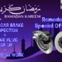 Ramazan Offer – Free Car Brake Inspection